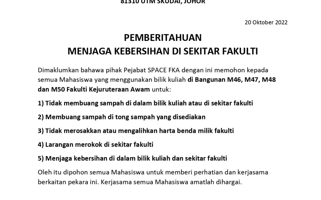 MAKLUMAN MENJAGA KEBERSIHAN DI SEKITAR FAKULTI – FKA