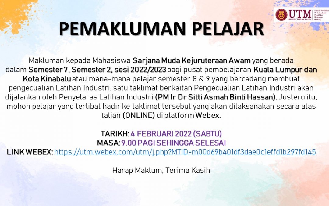 MAKLUMAN: TAKLIMAT PENGECUALIAN KREDIT LATIHAN INDUSTRI , SARJANA MUDA KEJURUTERAAN AWAM