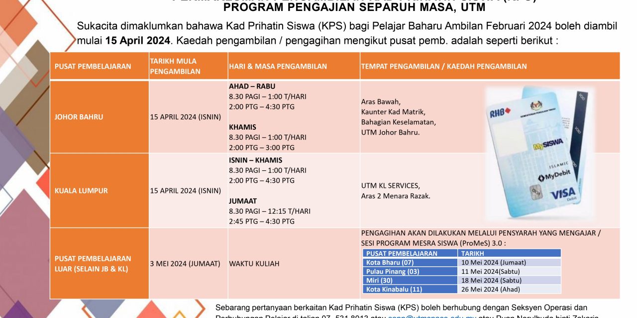 PEMAKLUMAN PENGAMBILAN KAD PRIHATIN SISWA (KPS) PROGRAM PENGAJIAN SEPARUH MASA UTM