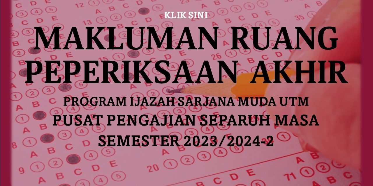 MAKLUMAN RUANG PEPERIKSAAN AKHIR (IJAZAH SARJANA MUDA) SEMESTER 2, SESI 2023/2024-KUALA LUMPUR