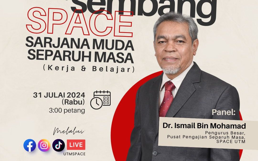 SEMBANG SPACE SARJANA MUDA SEPARUH MASA (KERJA & BELAJAR)