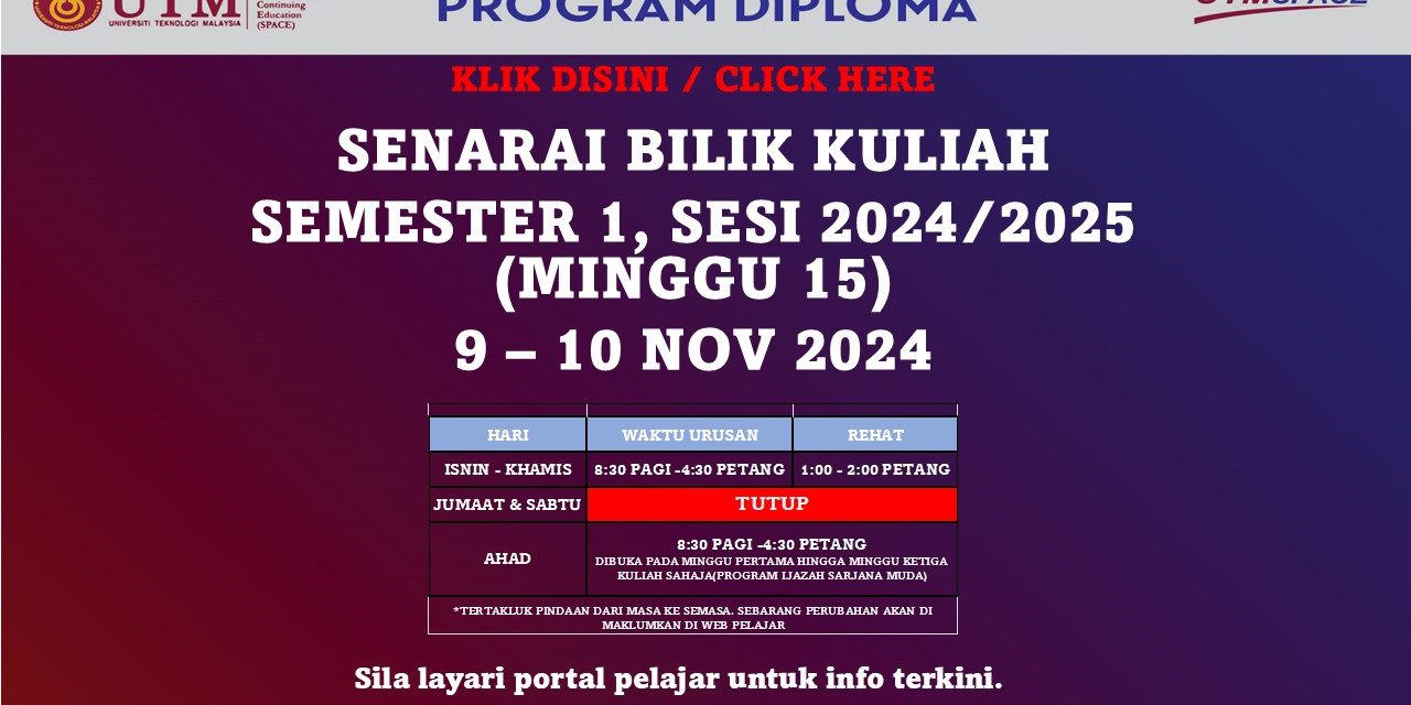 SENARAI BILIK KULIAH SEMESTER 1, SESI 2024/2025, DIPLOMA 9 – 10 NOV 2024 – PUSAT KUALA LUMPUR