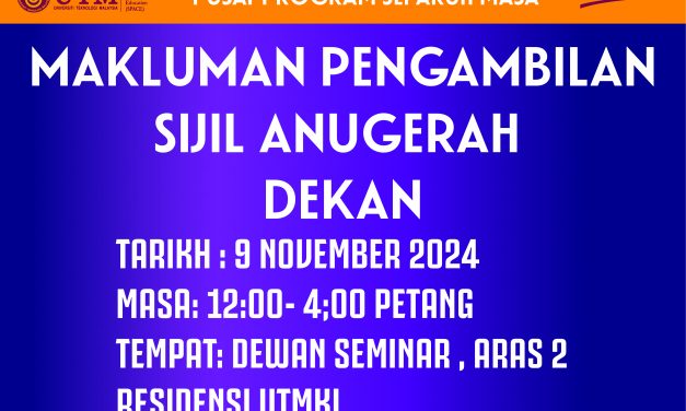 MAKLUMAN PENGAMBILAN SIJIL ANUGERAH DEKAN