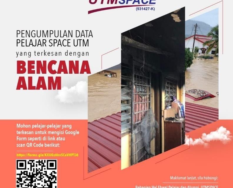 PENGUMPULAN DATA PELAJAR SPACE UTM YANG TERKESAN DENGAN BENCANA ALAM