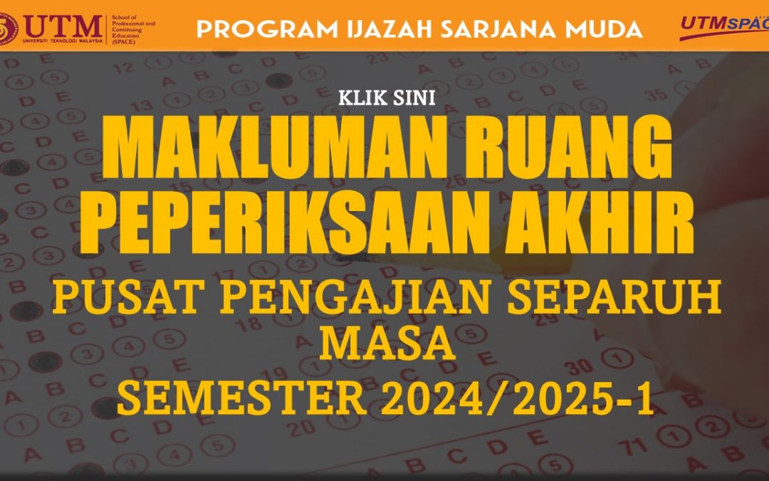 MAKLUMAN RUANG PEPERIKSAAN AKHIR (IJAZAH SARJANA MUDA) SEMESTER 1, SESI 2024/2025-KUALA LUMPUR