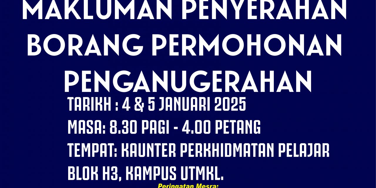 MAKLUMAN PENGOPERASIAN KAUNTER PERKHIDMATAN PELAJAR 4 & 5 JANUARI 2025