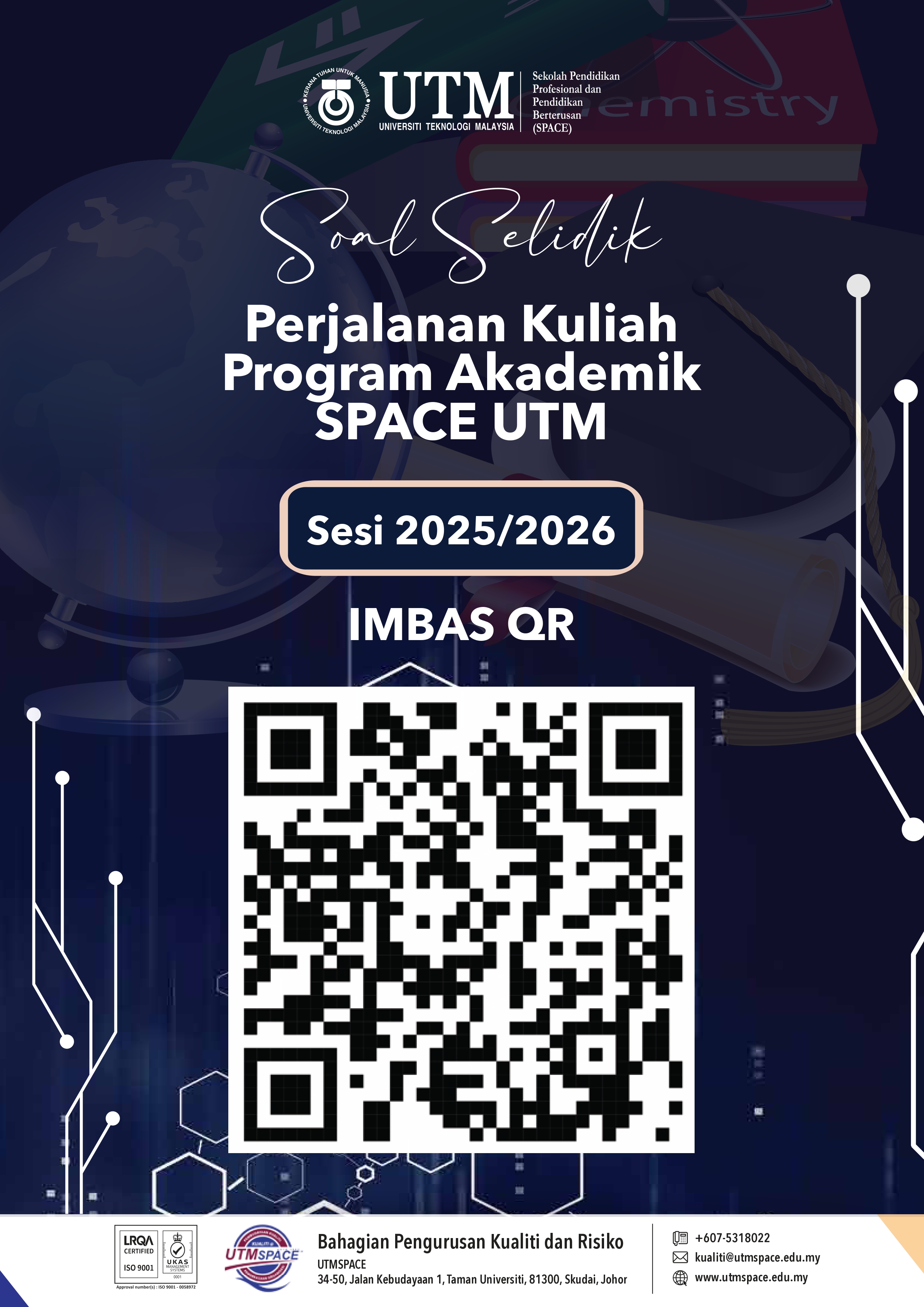 SOAL SELIDIK PERJALANAN KULIAH PROGRAM AKADEMIK SPACE UTM SESI 2025/2026