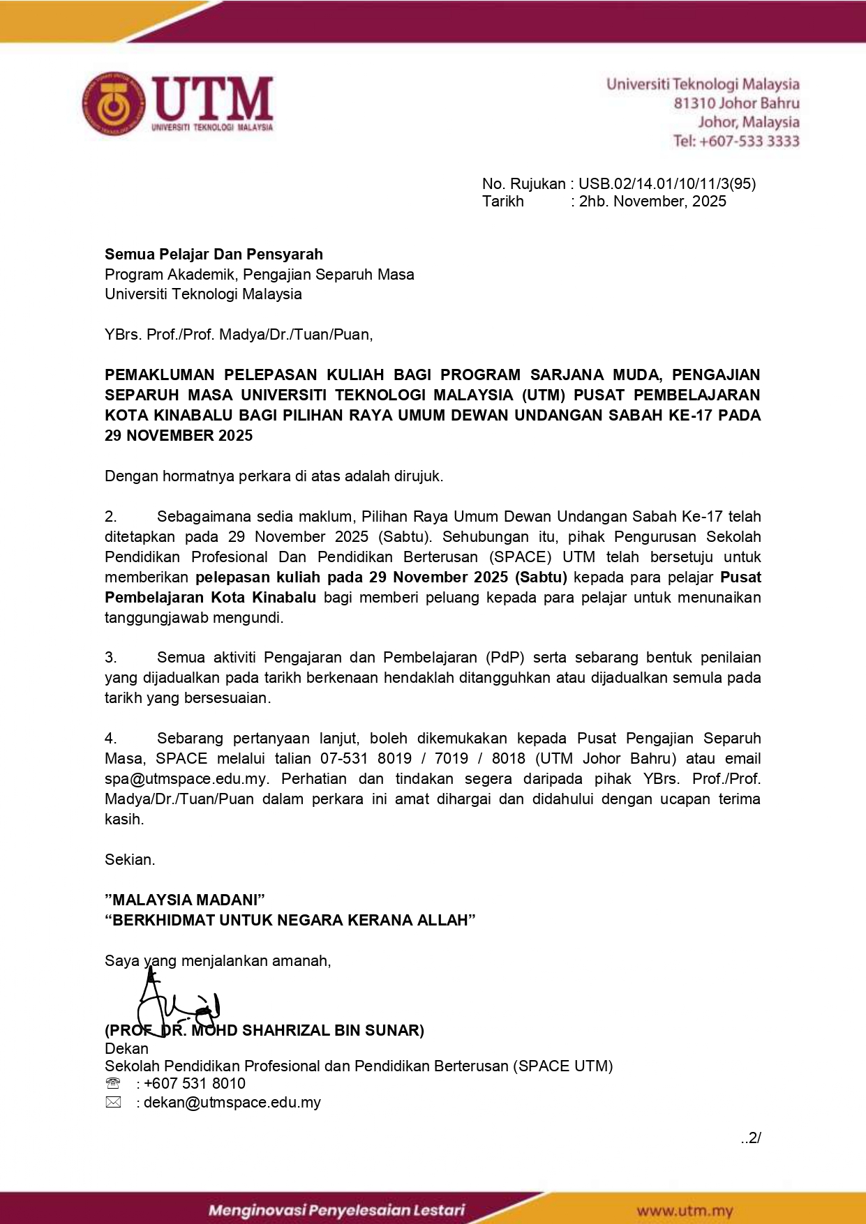 PEMAKLUMAN PELEPASAN KULIAH BAGI PROGRAM SARJANA MUDA, PENGAJIAN SEPARUH MASA PUSAT KOTA KINABALU – SPACE UTM