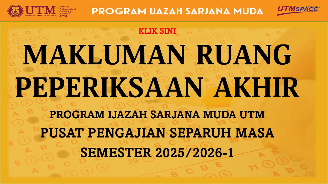 MAKLUMAN RUANG PEPERIKSAAN AKHIR (IJAZAH SARJANA MUDA) SEMESTER 1, SESI 2025/2026-KUALA LUMPUR